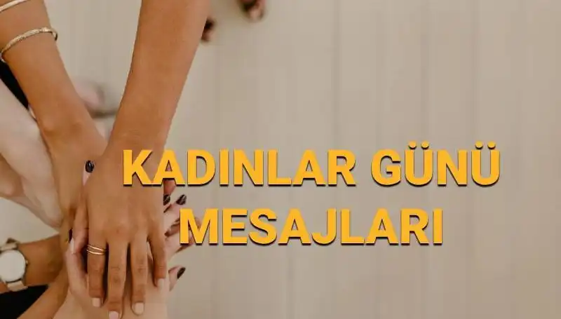 Kadınlar Günü’ne Özel: Güçlü Mesajlar ve İlham Kaynakları