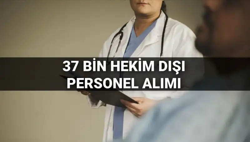 2025 Yılı Sağlık Bakanlığı Hekim Dışı Personel Alımı Detayları Açıklandı