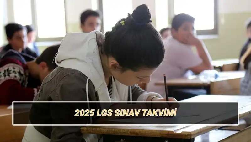 2025 LGS Tarihi ve Giriş Belgesi Açıklama Süreci Detayları