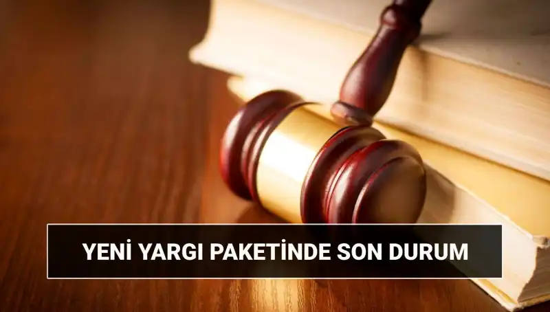 Yeni Yargı Paketi 2025: İnfaz Düzenlemeleri ve Beklentiler