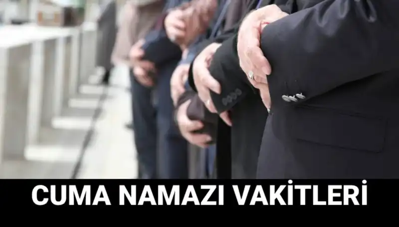 Cuma Namazı İle İlgili Tüm Detaylar: 14 Mart Saat Kaçta Kılınacak?